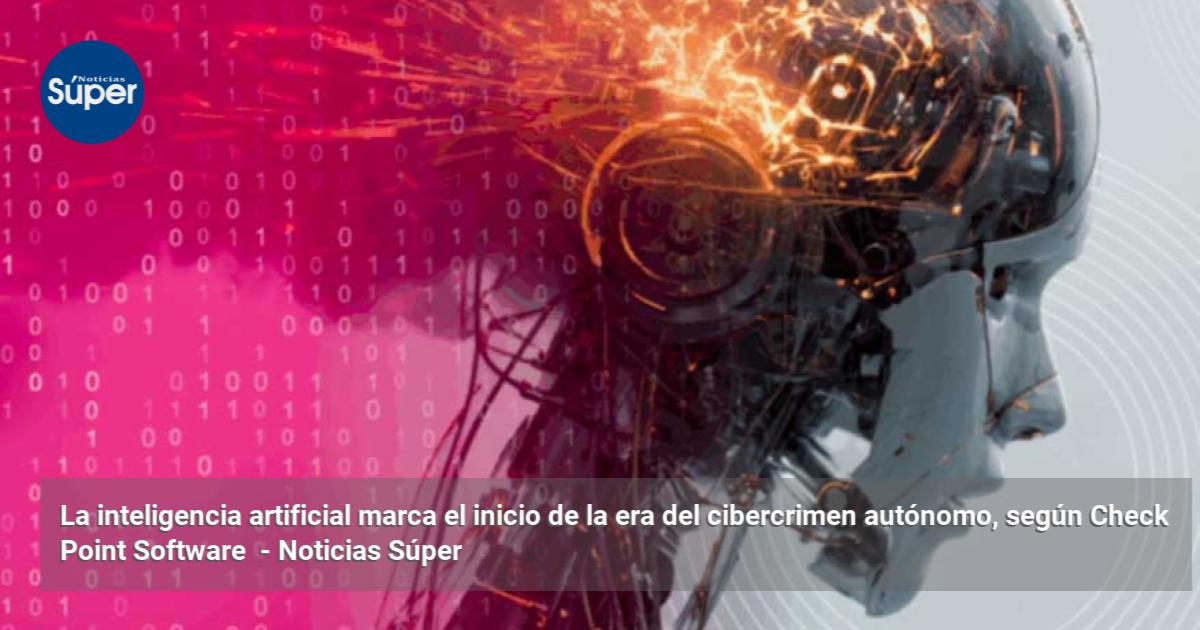 La inteligencia artificial marca el inicio de la era del cibercrimen ...