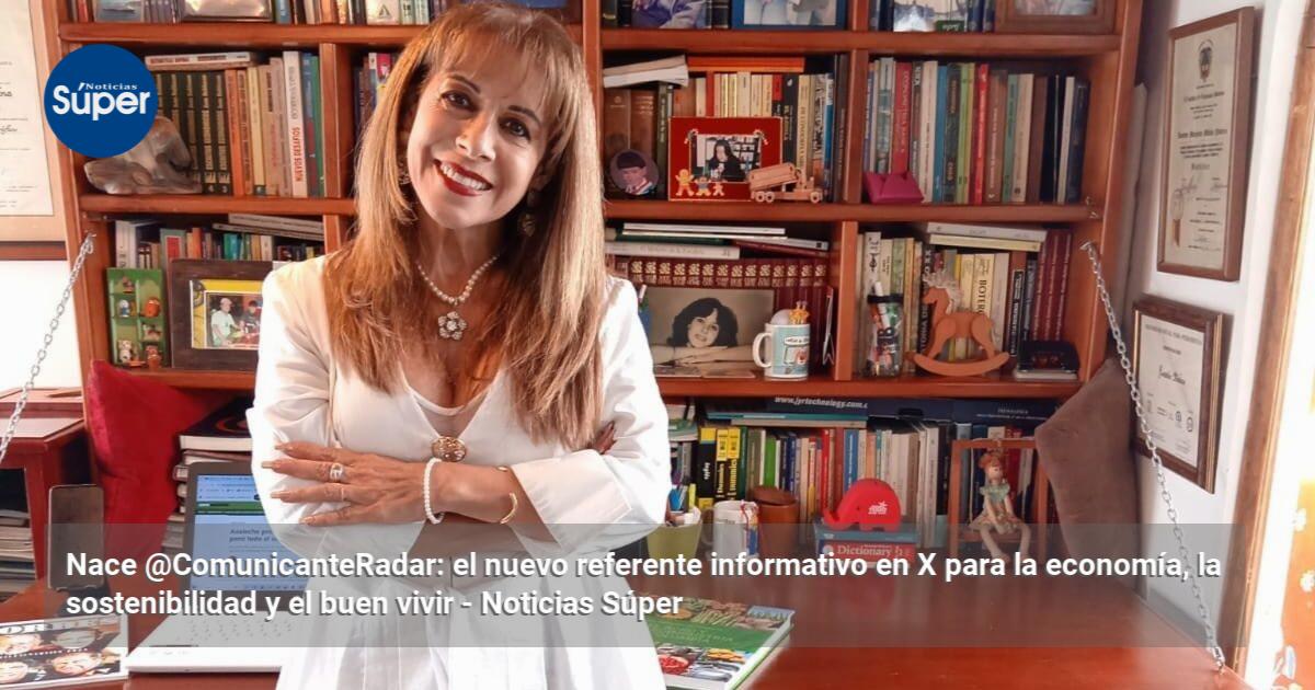 Nace @ComunicanteRadar: el nuevo referente informativo en X para la ...
