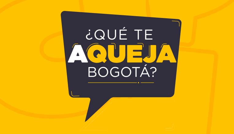 ¿QUÉ TE AQUEJA BOGOTÁ? El boletín de la Veeduría Distrital que visibiliza las principales quejas ciudadanas