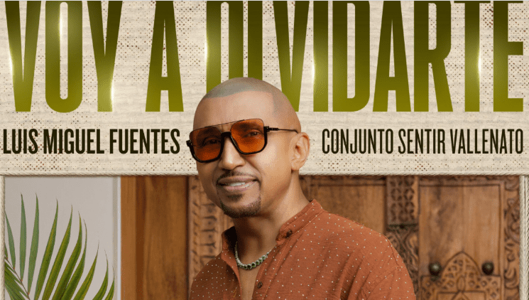 Luis Miguel Fuentes revive la esencia del vallenato romántico con «Voy a Olvidarte»