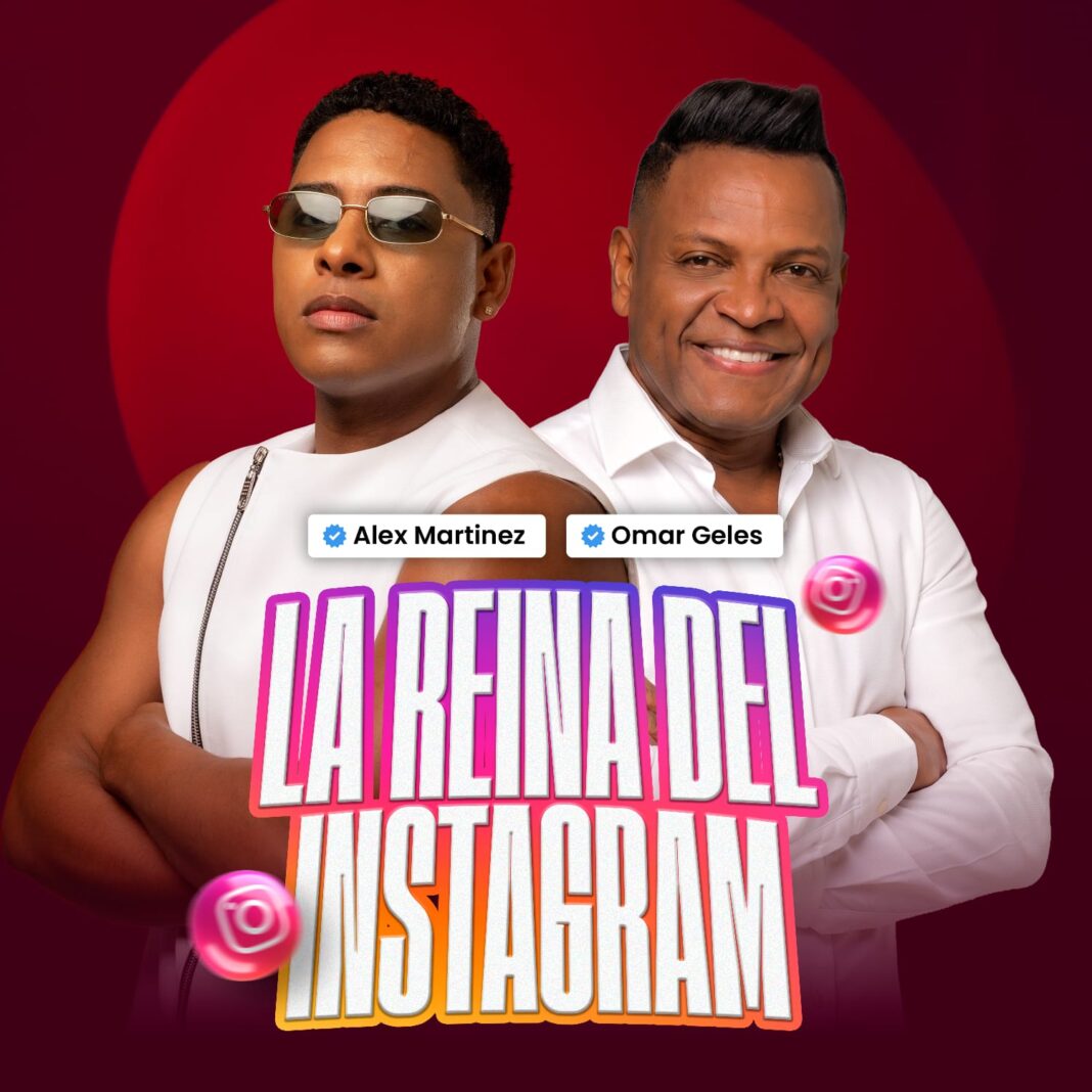 Alex Martínez presenta un abrebocas de su nuevo álbum “Nueva Temporada” con su canción “La reina del Instagram” junto al recordado Omar Geles