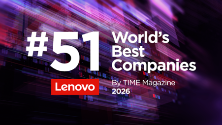 Lenovo, reconocida entre las Mejores Empresas del Mundo 2026 por la revista TIME, ocupa el puesto número 51 a nivel mundial